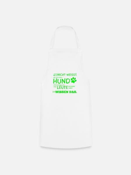 Hunde Tshirt Hundebesitzer Hundespruch Geschenk - Kochschürze - Weiß