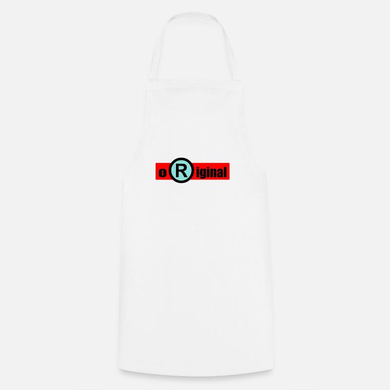 Original 1- Soyez original - unique - Tablier de cuisine - blanc