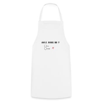 avez vous bu - Tablier de cuisine - blanc - Devant - AI Model Male 185 dark (185cm)