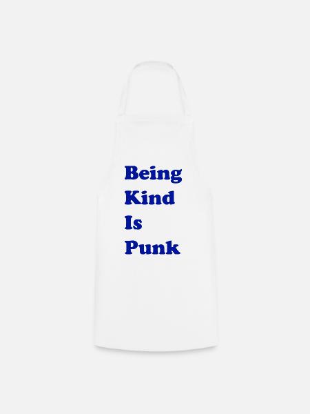 Freundlich zu sein ist Punk - Kochschürze - Weiß