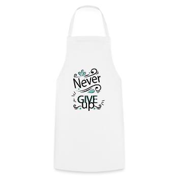 Never give up - Kochschürze - Weiß - Vorne - AI Model Male 185 dark (185cm)