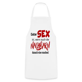 Sprüche Guter Sex Nachbarn Viel Sex Best Sex - Kochschürze - Weiß - Vorne - AI Model Male 185 dark (185cm)