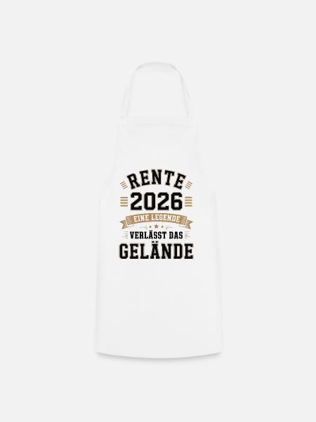 Rente 2026 Eine Legende verlaesst das Gelände - Kochschürze - Weiß