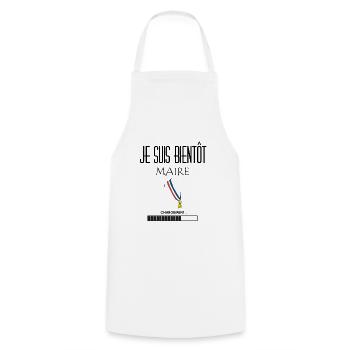 Je suis bientôt maire - Tablier de cuisine - blanc - Devant - AI Model Male 185 dark (185cm)