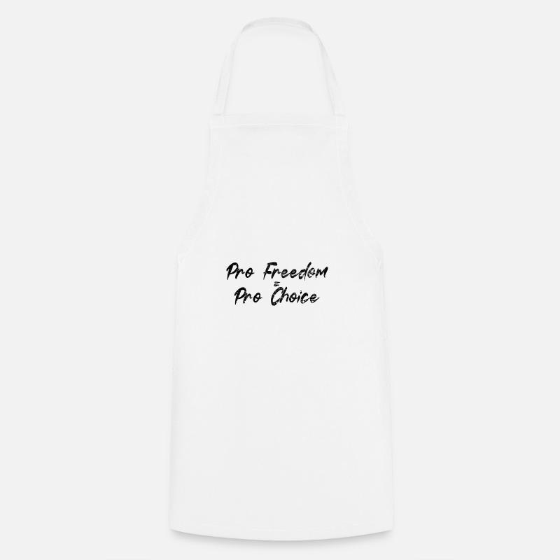 Pro Freedom Pro Choice - Cooking Apron - white