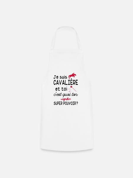 je suis cavalière / cadeau humour cavalière - Tablier de cuisine - blanc