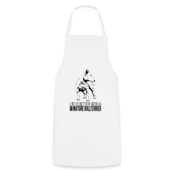 MINIATURE BULL TERRIER life is better Dog Wilsigns - Cooking Apron - white - Front - AI Model Male 185 dark (185cm)