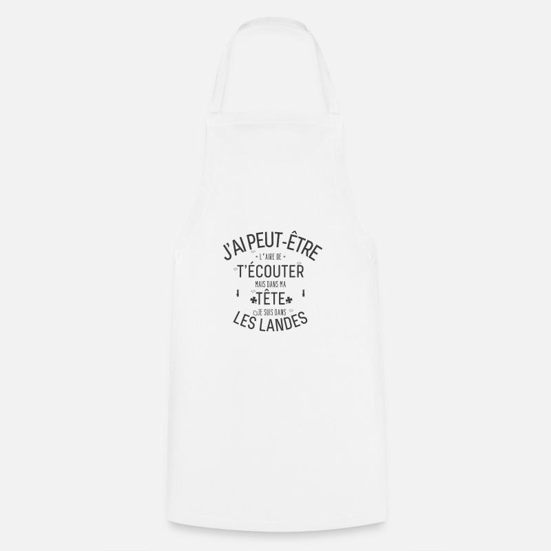 Dans ma Tête je suis Dans les Landes - Tablier de cuisine - blanc