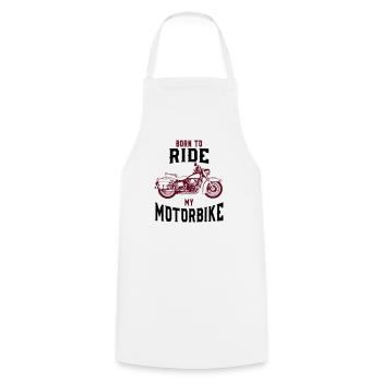 BORN TO RIDE - MY MOTORBIKE! - Cooking Apron - white - Front - AI Model Male 185 dark (185cm)