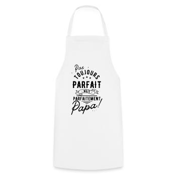 Papa parfait - Humour fête des pères cadeau - Tablier de cuisine - blanc - Devant - AI Model Male 185 dark (185cm)