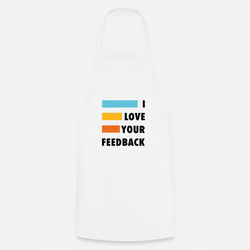I love your feedback black - Cooking Apron - white