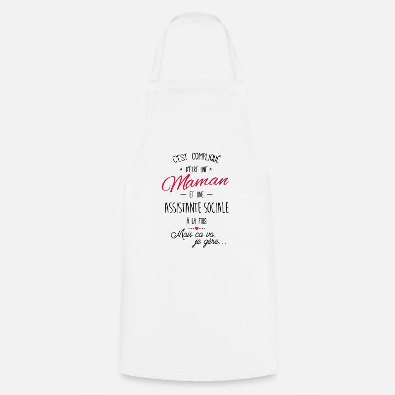 maman et Assistante sociale - Tablier de cuisine - blanc