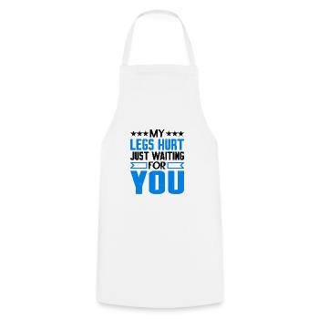 My legs hurt just waiting for you 7 - Cooking Apron - white - Front - AI Model Male 185 dark (185cm)