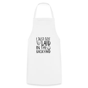 I Just Got Laid In The Backyard - Cooking Apron - white - Front - AI Model Male 185 dark (185cm)