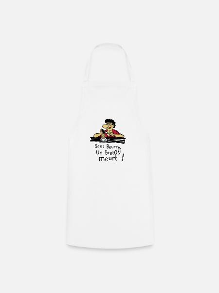 breton beurre humour citation sans dessin bd - Tablier de cuisine - blanc