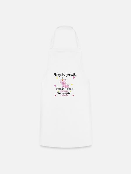 always yourself caticorn Einhorn Spruch süß cool - Kochschürze - Weiß