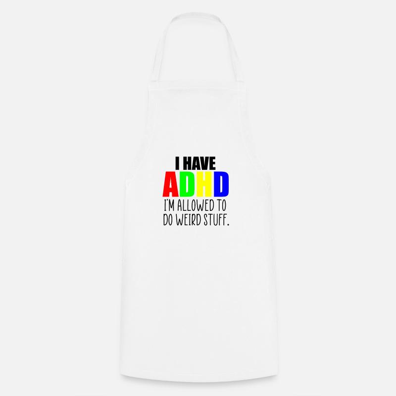 adhd quote - Cooking Apron - white