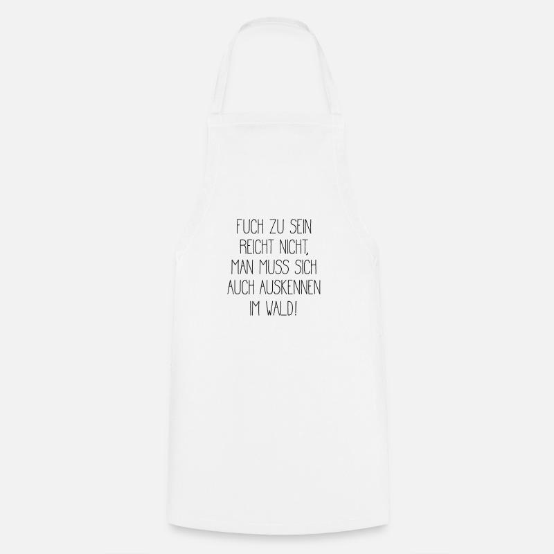 Clever Cool Fox Foxes Saying - Cooking Apron - white