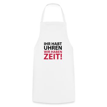 You have clocks we have time Proverb Rest Rest - Cooking Apron - white - Front - AI Model Male 185 dark (185cm)