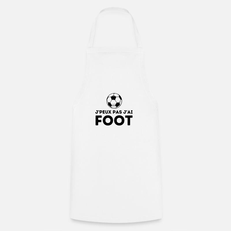 J'peux pas j'ai foot tshirt, pull, casquette - Tablier de cuisine - blanc