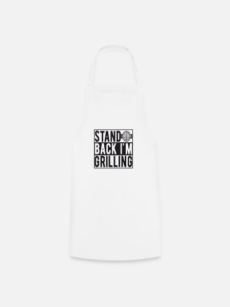 Stand Back i´m Grilling - Kochschürze - Weiß