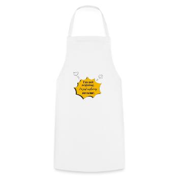 Funny I’m Not Arguing Sarcastic Quote Design - Cooking Apron - white - Front - AI Model Male 185 dark (185cm)