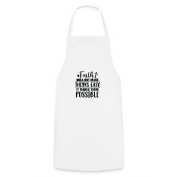 Faith doesn't make things easy, but it makes it possible - Cooking Apron - white - Front - AI Model Male 185 dark (185cm)