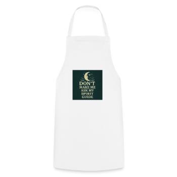 Dont Make Me Ask My Spirit Guide - Cooking Apron - white - Front - AI Model Male 185 dark (185cm)