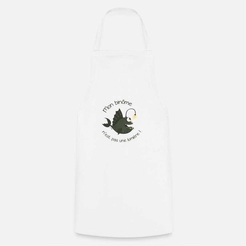 Mon binôme n'est pas une lumière -Poisson lanterne - Tablier de cuisine - blanc
