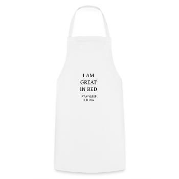I'm great in bed - Cooking Apron - white - Front - AI Model Male 185 dark (185cm)