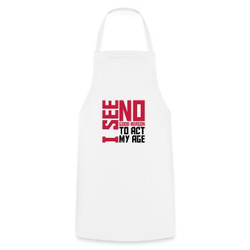 to act my age - Cooking Apron - white - Front - AI Model Male 185 dark (185cm)