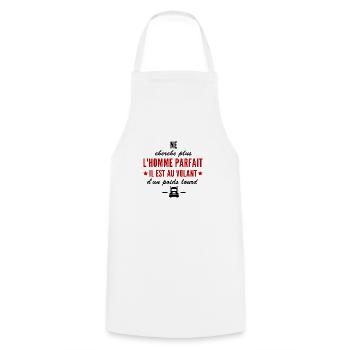 l homme parfait est routier / poids lourd - Tablier de cuisine - blanc - Devant - AI Model Male 185 dark (185cm)