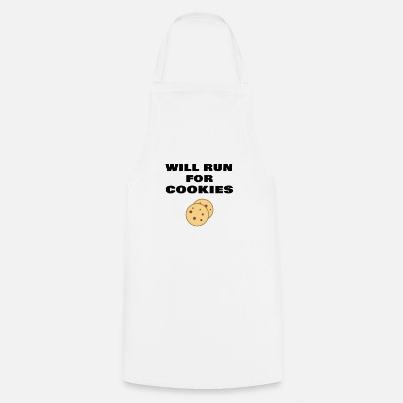 Will Run For Cookies Funny Running Quote Runner - Cooking Apron - white
