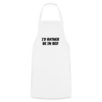 I'd rather be in bed - Humor - Funny - Joke - Frie - Tablier de cuisine - blanc - Devant - AI Model Male 185 dark (185cm)