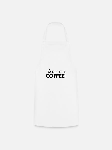 I NEED COFFEE - Kochschürze - Weiß