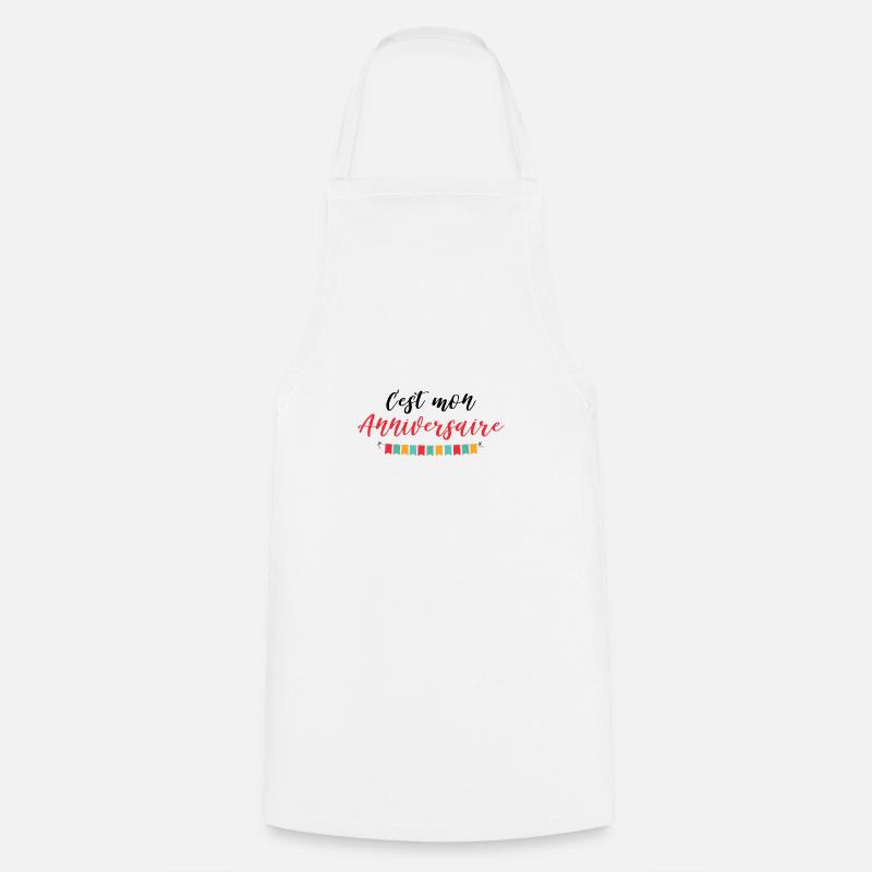 C'est mon anniversaire - Tablier de cuisine - blanc