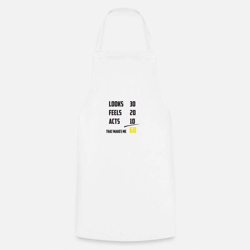 That's the 60th birthday present - Cooking Apron - white