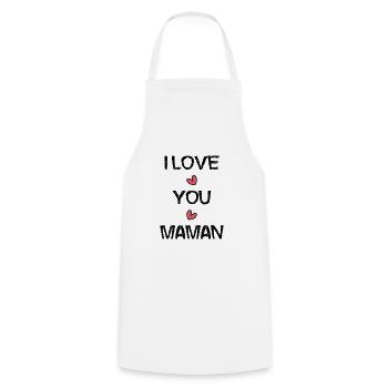 BONNE FÊTE MAMAN. MAMAN. FÊTE DES MÈRES. JE T'AIME - Tablier de cuisine - blanc - Devant - AI Model Male 185 dark (185cm)