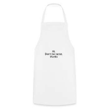 anti racism shirt - Cooking Apron - white - Front - AI Model Male 185 dark (185cm)