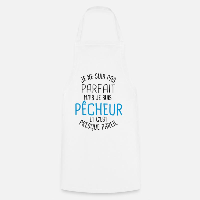 Pas parfait mais pêcheur - Tablier de cuisine - blanc