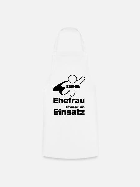 Super Ehefrau Geschenk - Kochschürze - Weiß