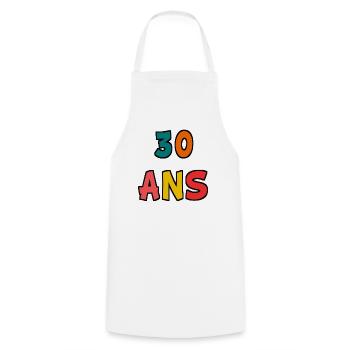 30. 30 ANS. 30e ANNIVERSAIRE. ANNIVERSAIRE 30 ANS. - Tablier de cuisine - blanc - Devant - AI Model Male 185 dark (185cm)