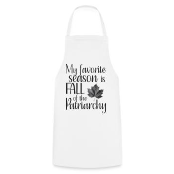 my favorite season is fall of the patriarchy - Cooking Apron - white - Front - AI Model Male 185 dark (185cm)