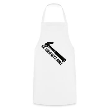 This Not a Drill Hammer Graphic - Cooking Apron - white - Front - AI Model Male 185 dark (185cm)