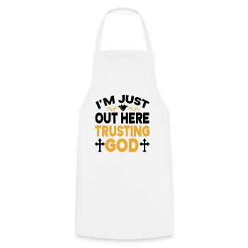 I'm Just Out Here Trusting God - Cooking Apron - white - Front - AI Model Male 185 dark (185cm)