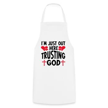 I'm Just Out Here Trusting God - Cooking Apron - white - Front - AI Model Male 185 dark (185cm)