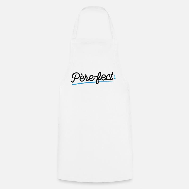Je Suis Père-fect - Tablier de cuisine - blanc