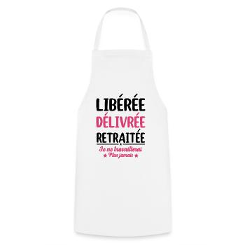 Libérée Délivrée Retraitée Retraite Cadeau Fun - Tablier de cuisine - blanc - Devant - AI Model Male 185 dark (185cm)