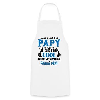 Papy car je suis trop cool / humour grand-père - Tablier de cuisine - blanc - Devant - AI Model Male 185 dark (185cm)