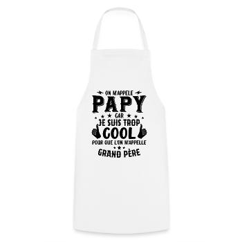 Papy car je suis trop cool / humour grand-père - Tablier de cuisine - blanc - Devant - AI Model Male 185 dark (185cm)